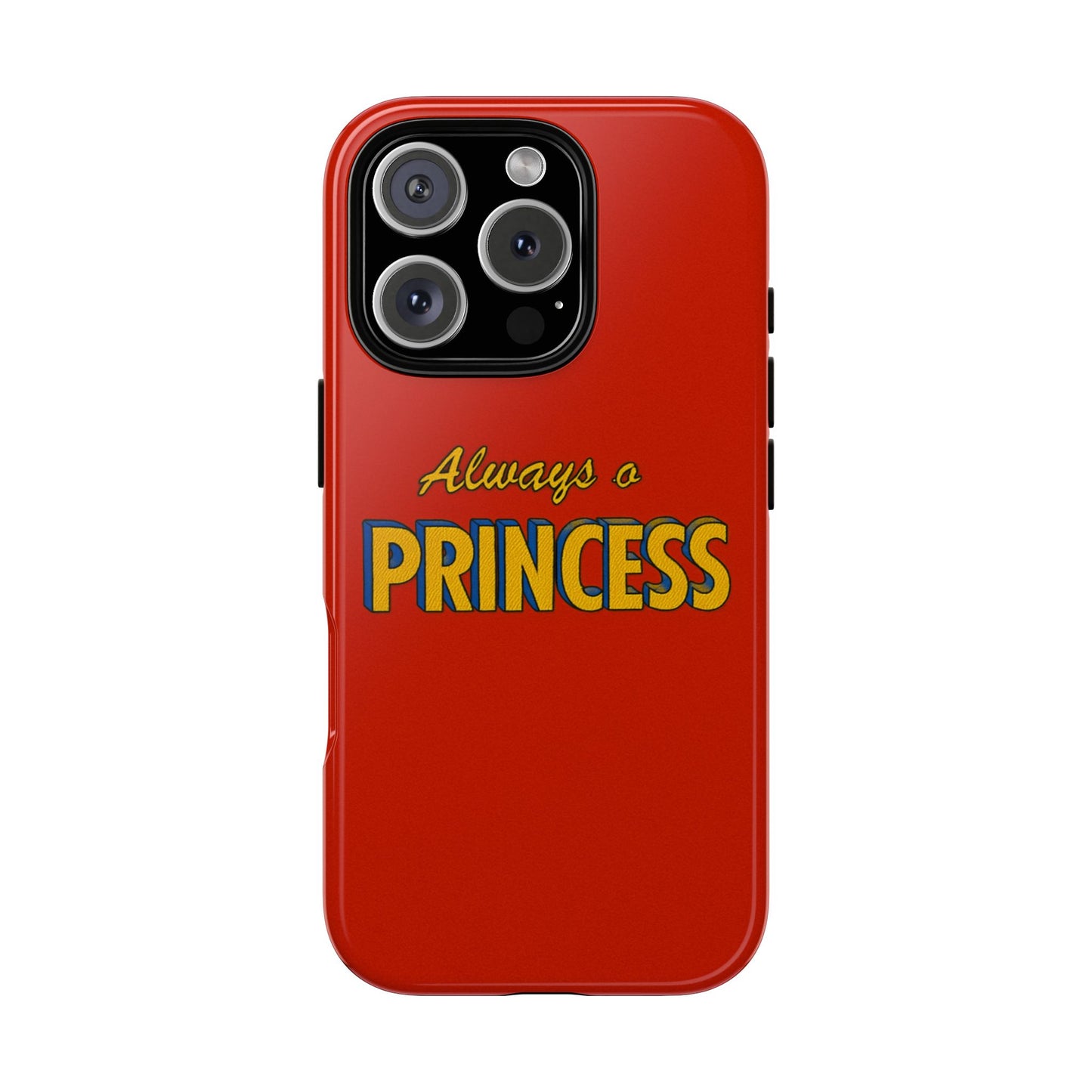 Always a princess