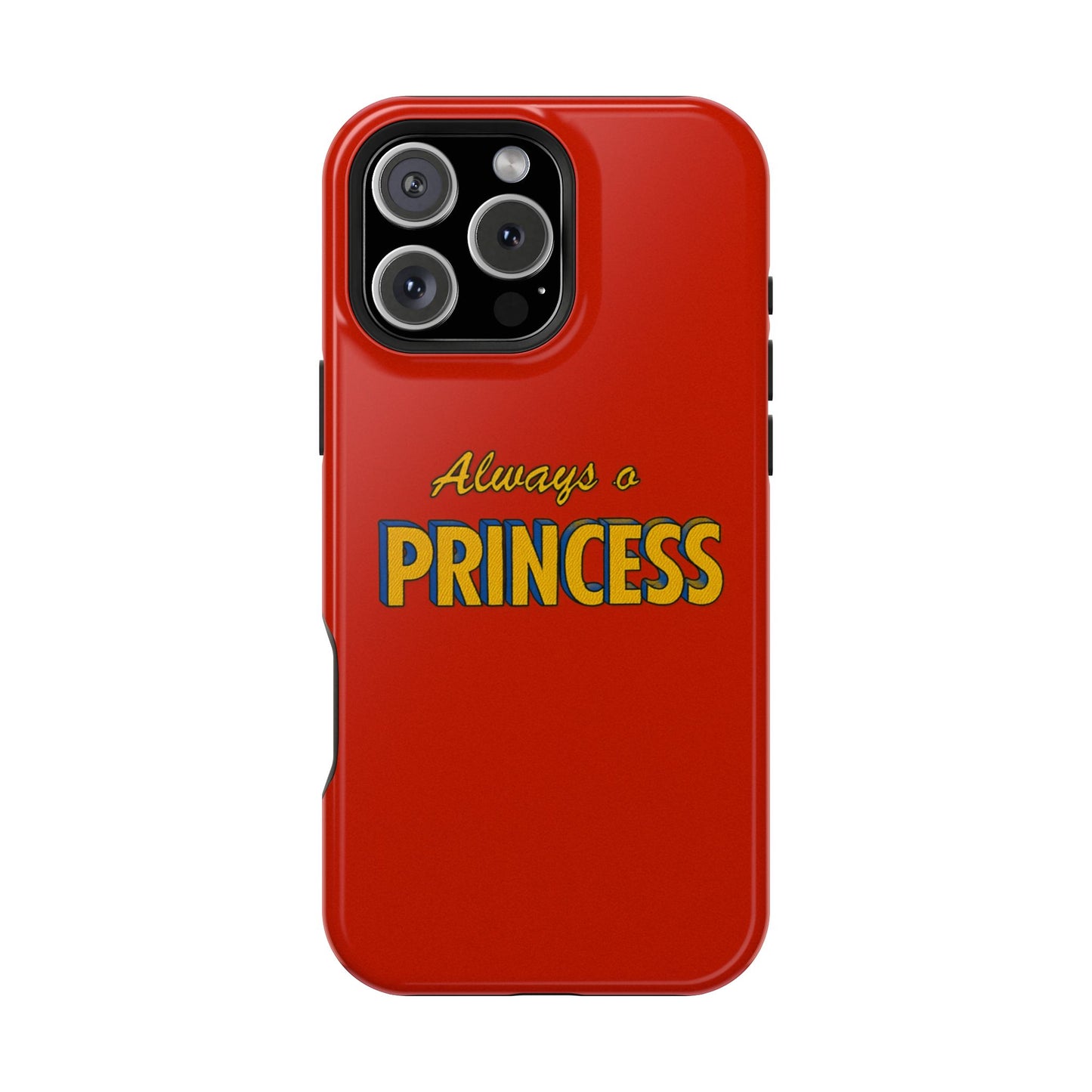 Always a princess