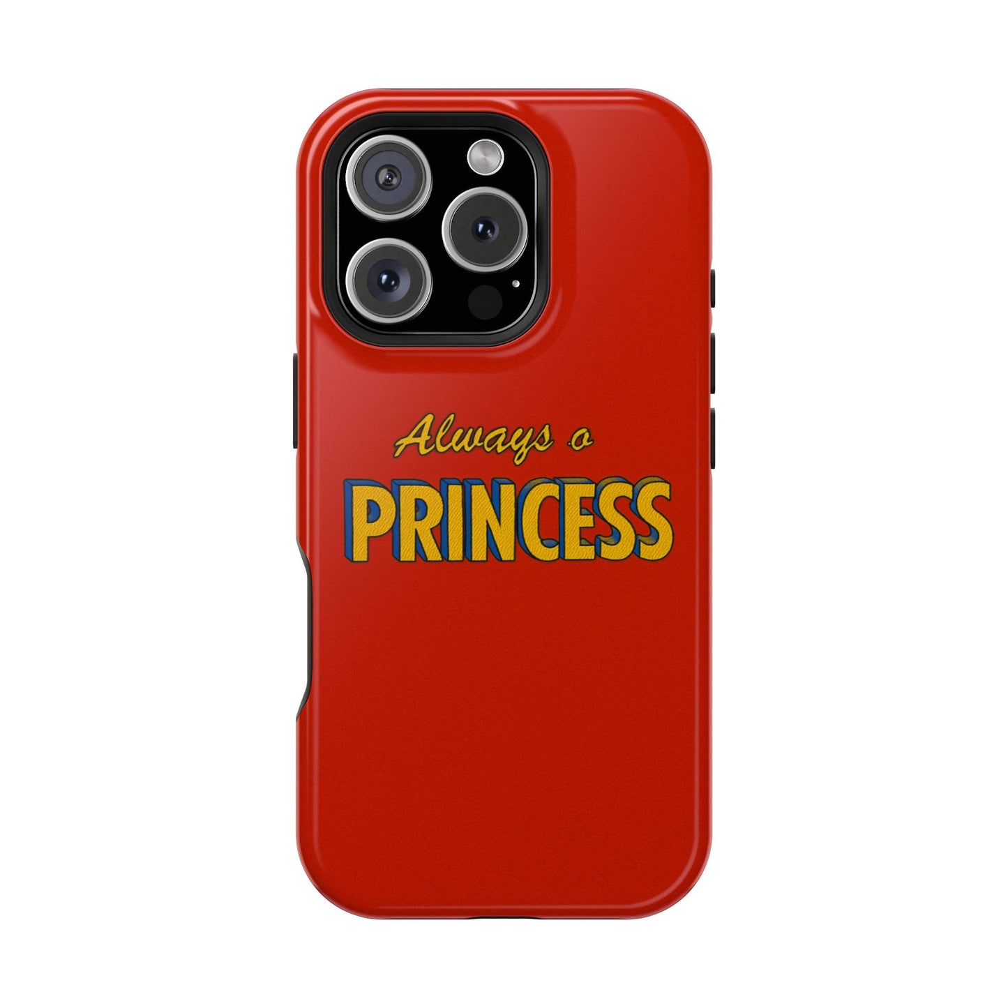 Always a princess