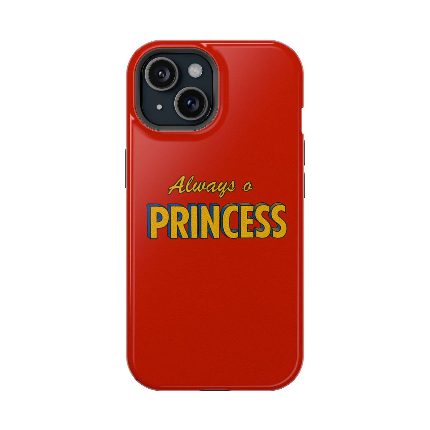Always a princess