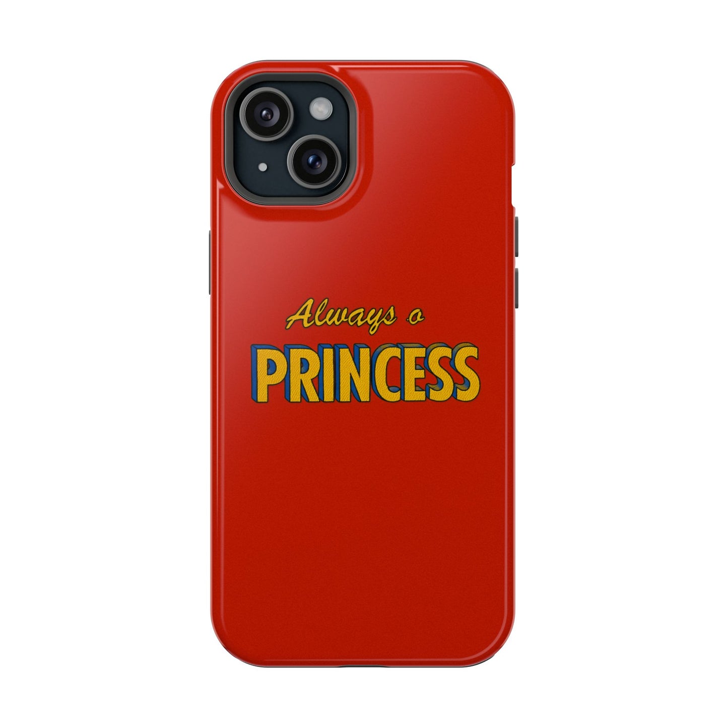 Always a princess