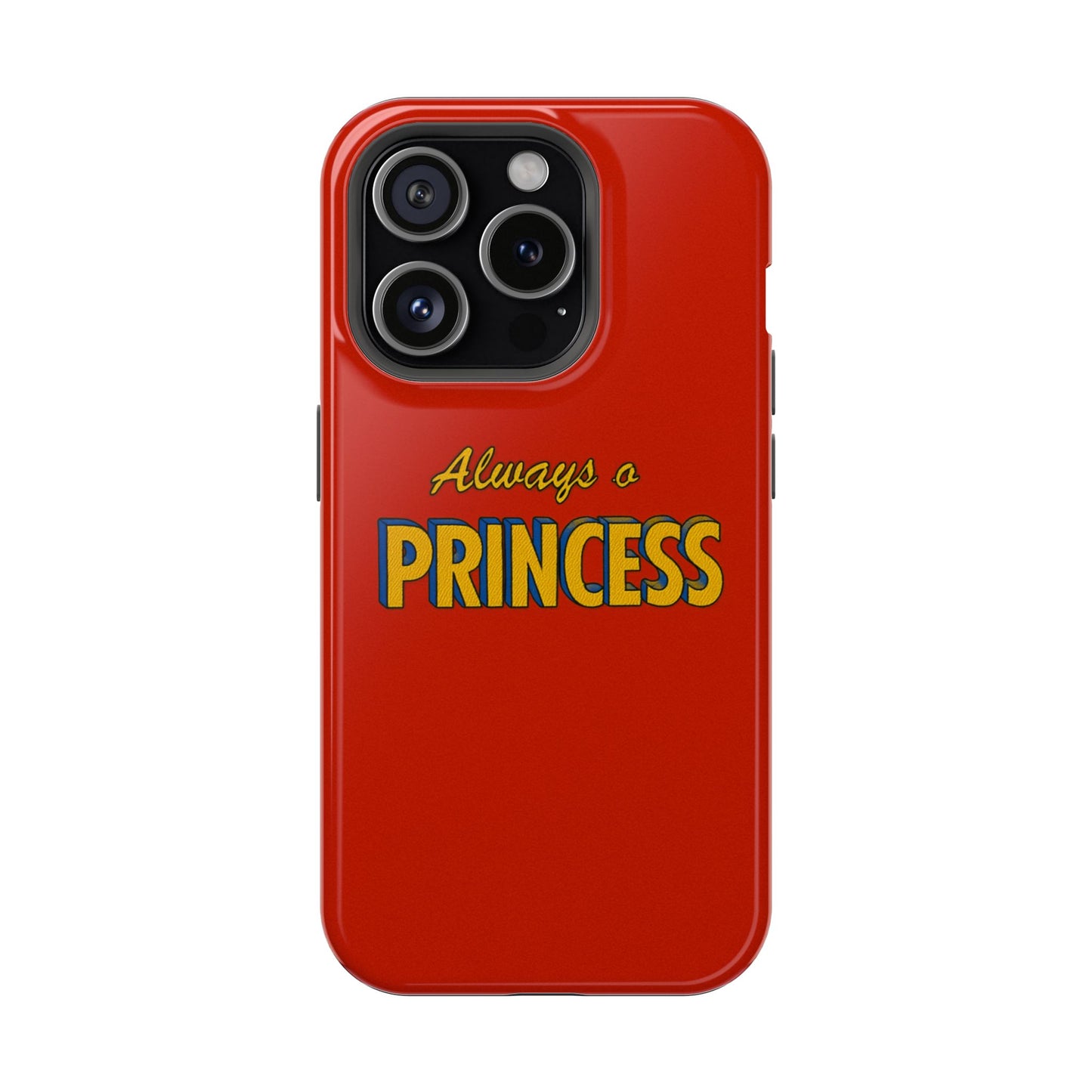 Always a princess