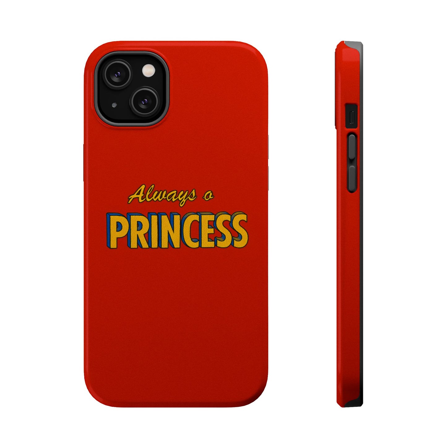 Always a princess