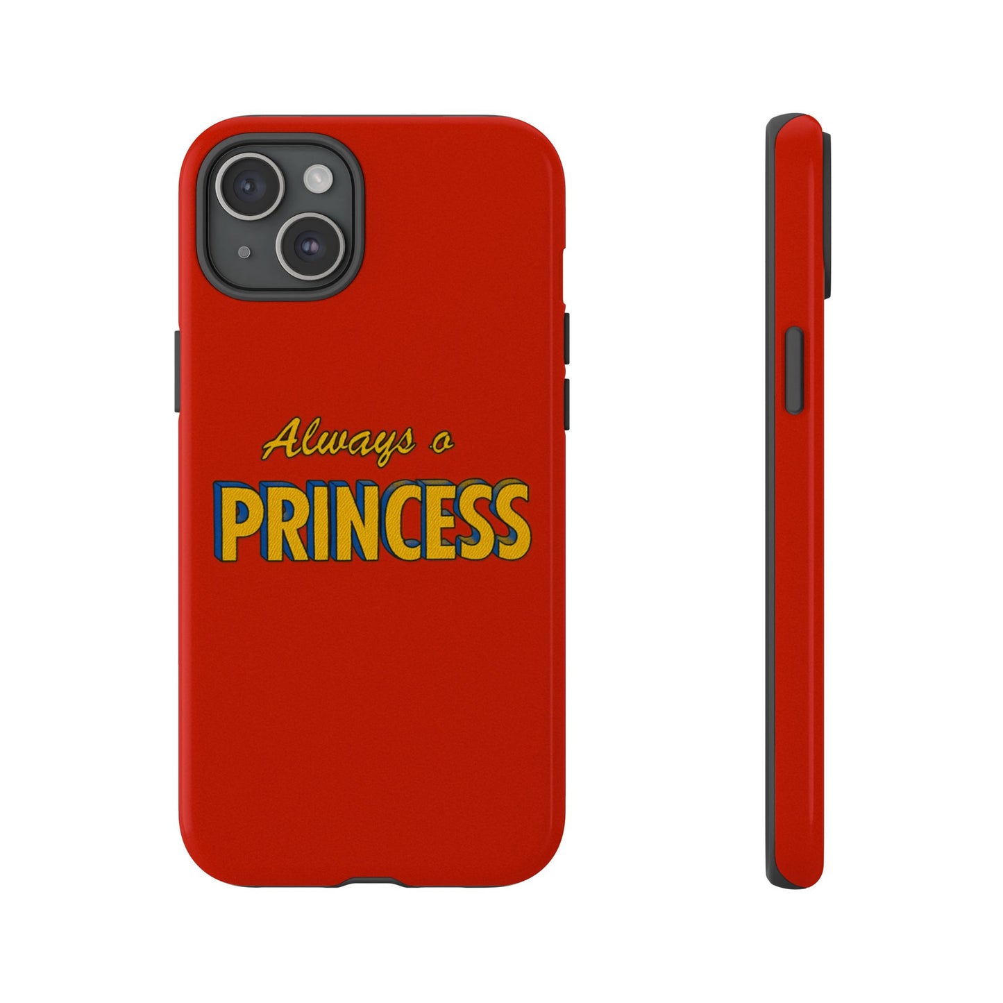 Always a princess