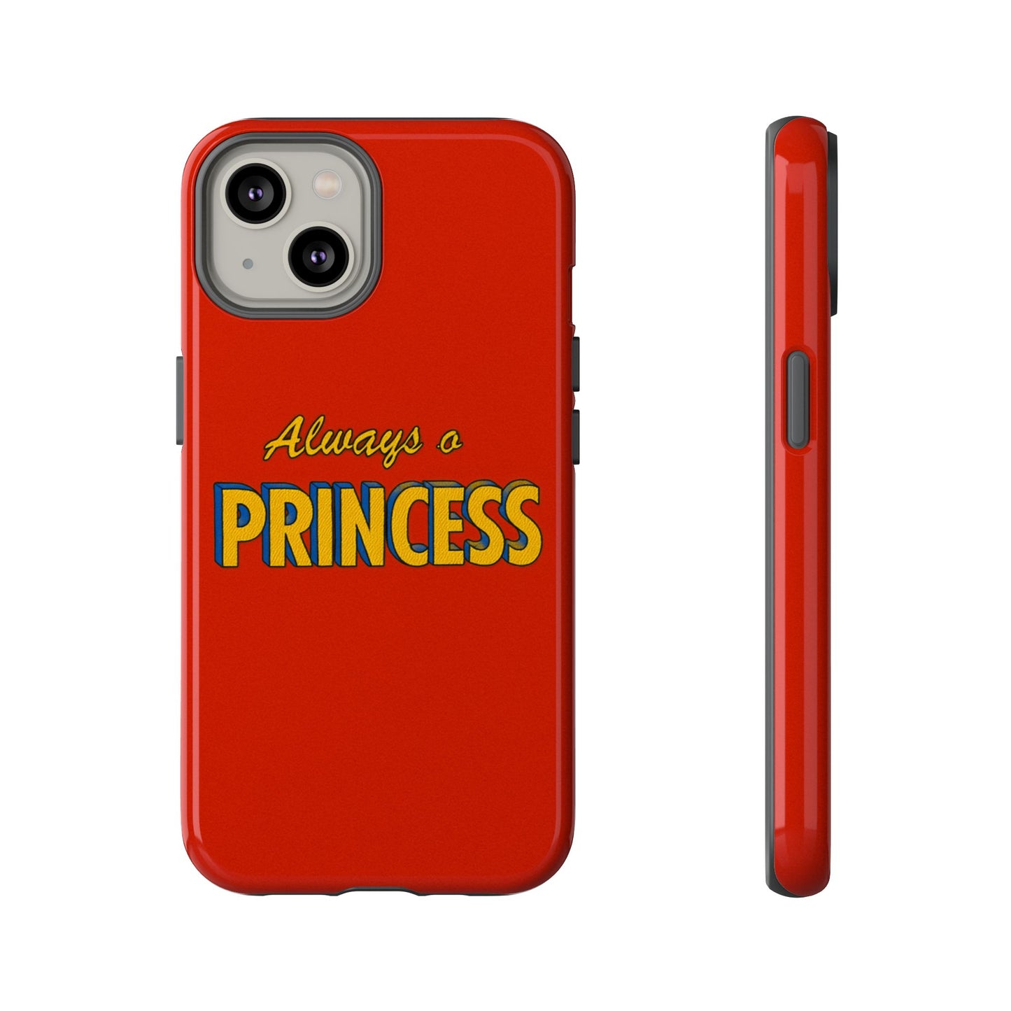 Always a princess