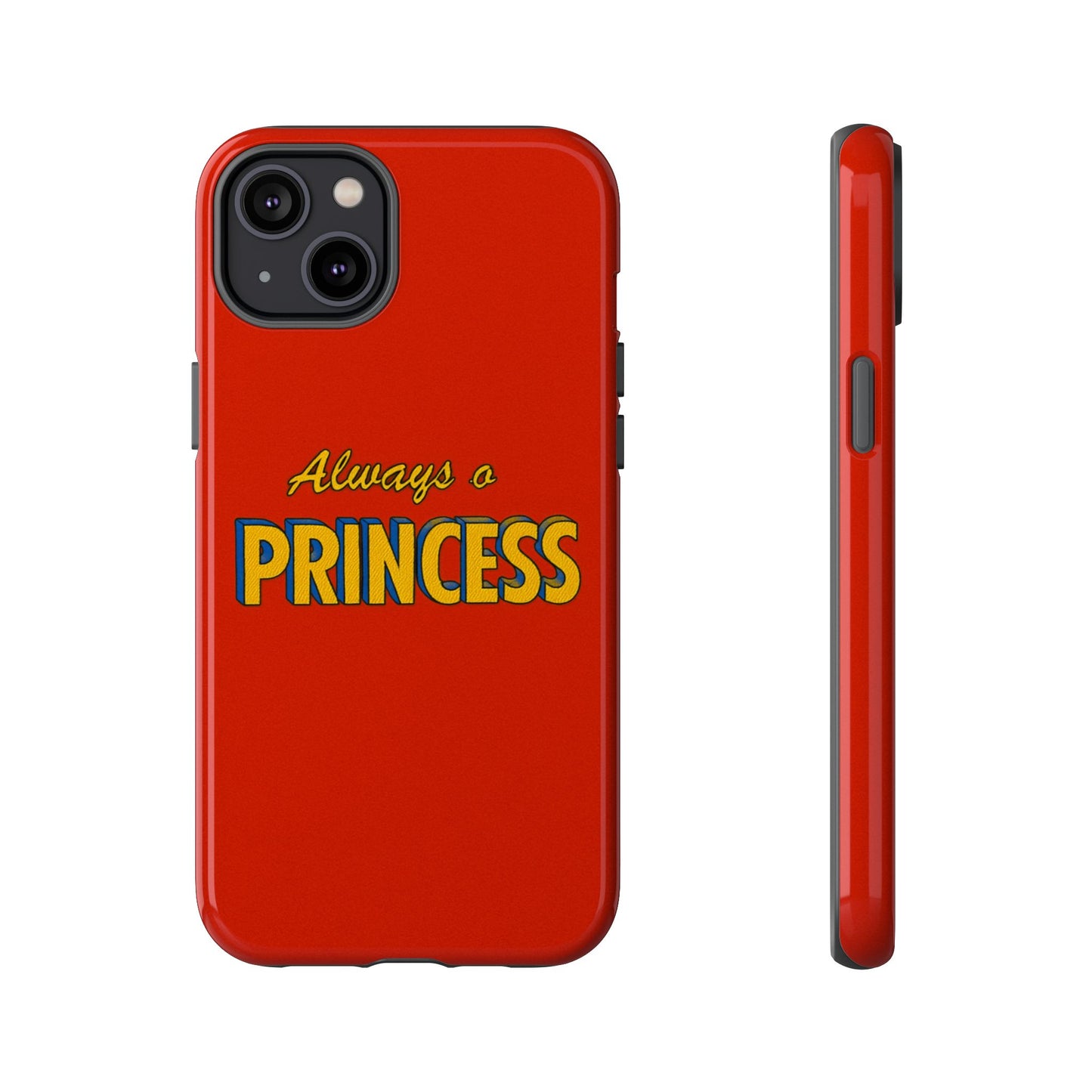 Always a princess