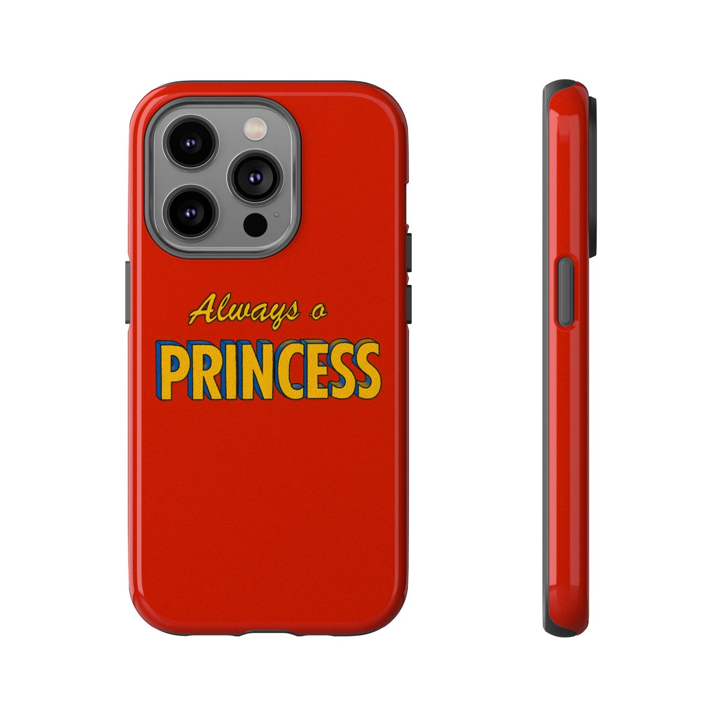 Always a princess