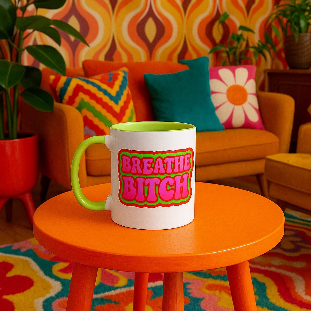 Breathe bitch