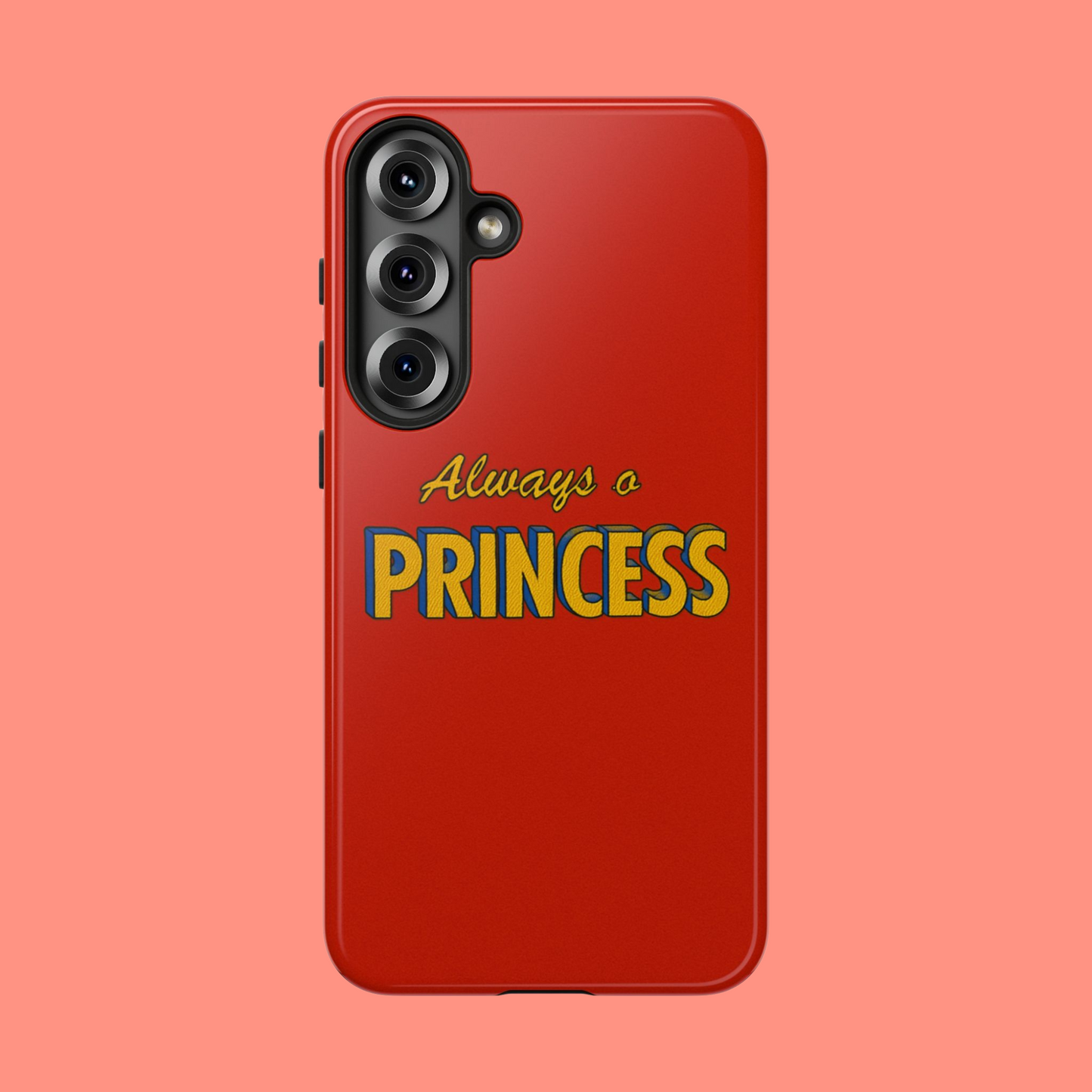 Always a princess