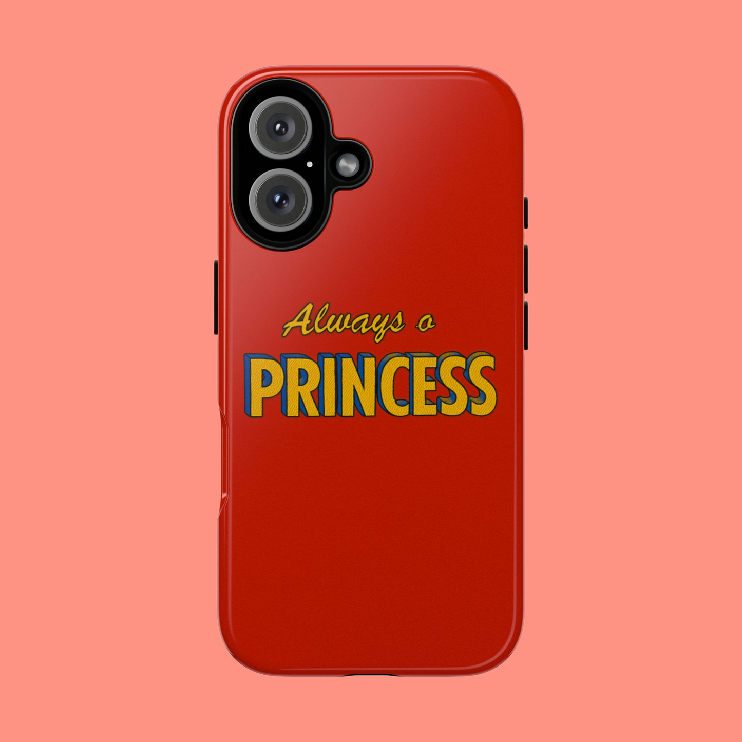 Always a princess